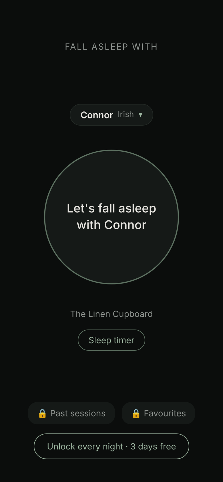 The Fall Asleep With app: Connor chosen as the voice, one big round button saying Let's fall asleep with Connor, tonight's session title, a sleep timer, and Unlock every night, 3 days free.